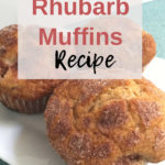 rhubarb muffins recipe